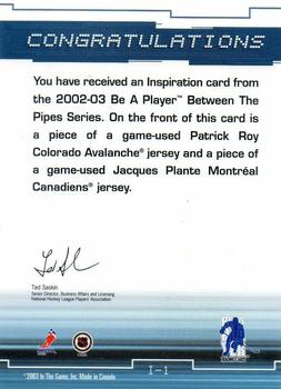 2002-03 Be a Player Between the Pipes - Inspirations #I-1 Patrick Roy / Jacques Plante Back