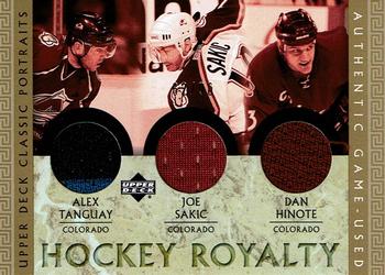 2002-03 Upper Deck Classic Portraits - Hockey Royalty #TSH Alex Tanguay / Joe Sakic / Dan Hinote Front