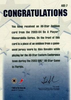 2003-04 Be a Player Memorabilia - All-Star Emblems #ASE-7 Alex Kovalev Back