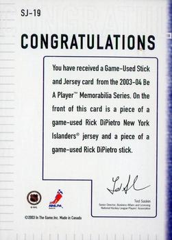 2003-04 Be a Player Memorabilia - Jersey and Stick #SJ-19 Rick DiPietro Back