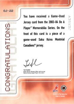 2003-04 Be a Player Memorabilia - Jerseys #GJ-22 Saku Koivu Back