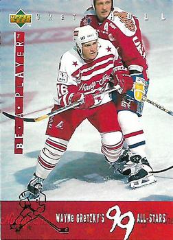 1994-95 Upper Deck Be a Player - Wayne Gretzky's 99 All-Stars #G10 Brett Hull Front