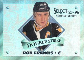 1995-96 Select Certified - Double Strike #2 Ron Francis Front