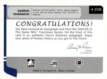 2004-05 In The Game Franchises Canadian - Autographs #A-DSH Darrin Shannon Back