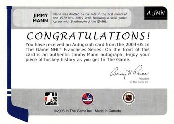 2004-05 In The Game Franchises Canadian - Autographs #A-JMN Jimmy Mann Back