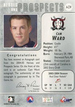 2004-05 In The Game Heroes and Prospects - Autographs #A-CW Cam Ward Back