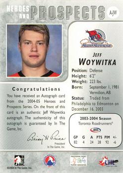 2004-05 In The Game Heroes and Prospects - Autographs #A-JW Jeff Woywitka Back