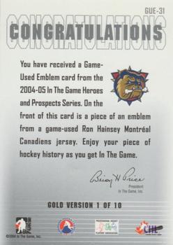 2004-05 In The Game Heroes and Prospects - Emblems Gold #GUE-31 Ron Hainsey Back