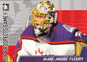 2004-05 In The Game Heroes and Prospects - Top Prospects Game 2004 #TPG-18 Marc-Andre Fleury Front