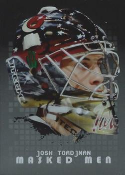 2008-09 In The Game Between The Pipes - Masked Men #MM-40 Josh Tordjman  Front