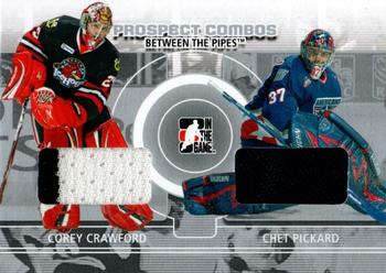 2008-09 In The Game Between The Pipes - Prospect Combos #PC-10 Corey Crawford / Chet Pickard  Front