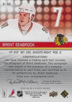 2008-09 Upper Deck Be a Player - Signatures #S-SE Brent Seabrook Back