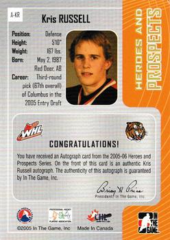 2005-06 In The Game Heroes and Prospects - Autographs #A-KR Kris Russell Back