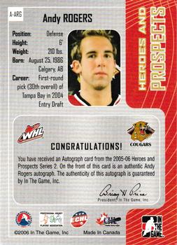 2005-06 In The Game Heroes and Prospects - Autographs Series II #A-ARG Andy Rogers Back
