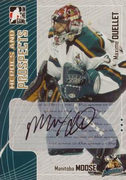 2005-06 In The Game Heroes and Prospects - Autographs Series II #A-MXO Maxime Ouellet Front