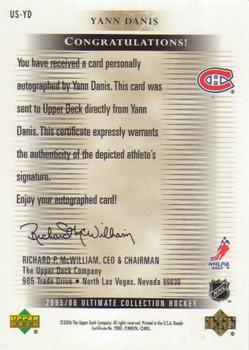 2005-06 Upper Deck Ultimate Collection - Ultimate Signatures #US-YD Yann Danis Back
