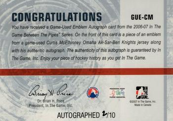 2006-07 In The Game Between The Pipes - Game Used Emblem Autograph #GUE-26 Curtis McElhinney  Back