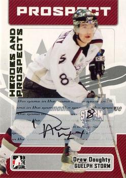 2006-07 In The Game Heroes and Prospects - Autographs #A-DDO Drew Doughty  Front