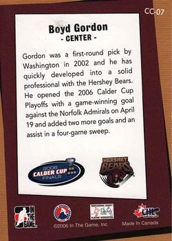 2006-07 In The Game Heroes and Prospects - Calder Cup Champions #CC-07 Boyd Gordon  Back