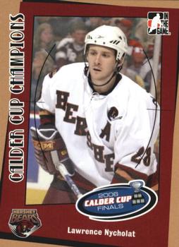 2006-07 In The Game Heroes and Prospects - Calder Cup Champions #CC-09 Lawrence Nycholat  Front