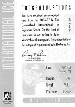 2006-07 In The Game Used International Ice - Autographs #A-JV John Vanbiesbrouck  Back