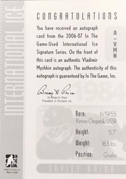 2006-07 In The Game Used International Ice - Autographs #A-VM Vladimir Myshkin  Back