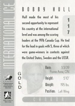 2006-07 In The Game Used International Ice - Gold #117 Bobby Hull  Back