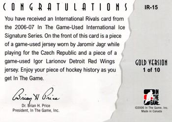 2006-07 In The Game Used International Ice - International Rivals Gold #IR-15 Jaromir Jagr / Igor Larionov  Back