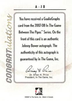 2007-08 In The Game Between the Pipes - Autographs #A-JB Johnny Bower Back