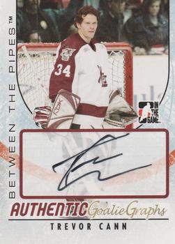 2007-08 In The Game Between the Pipes - Autographs #A-TC Trevor Cann  Front