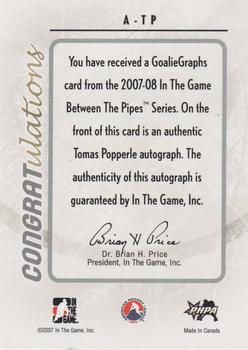 2007-08 In The Game Between the Pipes - Autographs #A-TP Tomas Popperle  Back