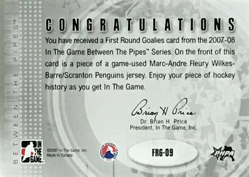 2007-08 In The Game Between the Pipes - First Round Goalies Jerseys #FRG-09 Marc-Andre Fleury  Back