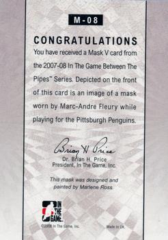 2007-08 In The Game Between the Pipes - The Mask V #M-08 Marc-Andre Fleury  Back