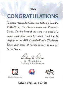 2007-08 In The Game Heroes and Prospects - Gloves Are Off #GO-15 Benoit Pouliot  Back