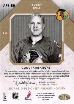 2007-08 O-Pee-Chee Premier - Autographed Premier Stitchings SP #APS-BH Bobby Hull  Back