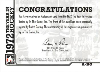 2009-10 In The Game 1972 The Year In Hockey - Autographs #A-BG Butch Goring  Back