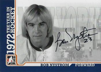 2009-10 In The Game 1972 The Year In Hockey - Autographs #A-BN Bob Nystrom  Front
