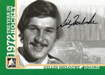 2009-10 In The Game 1972 The Year In Hockey - Autographs #A-GM Gilles Meloche  Front