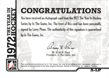 2009-10 In The Game 1972 The Year In Hockey - Autographs #A-LP Larry Pleau  Back