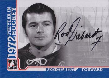 2009-10 In The Game 1972 The Year In Hockey - Autographs #A-RG Rod Gilbert Front