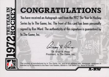 2009-10 In The Game 1972 The Year In Hockey - Autographs #A-RW Ron Ward  Back