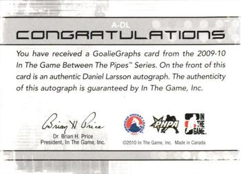 2009-10 In The Game Between The Pipes - Authentic Goaliegraphs #A-DL Daniel Larsson  Back