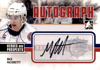 2009-10 In The Game Heroes and Prospects - Autographs #A-MP Max Pacioretty  Front