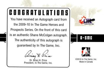 2009-10 In The Game Heroes and Prospects - Autographs #A-SMC Shane McColgan  Back