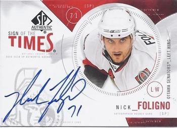 2009-10 SP Authentic - Sign of the Times #ST-FO Nick Foligno Front