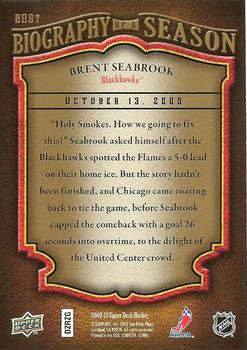 2009-10 Upper Deck - Biography of a Season #BOS7 Brent Seabrook  Back