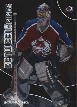 2001-02 Be a Player Between the Pipes #1 Patrick Roy Front