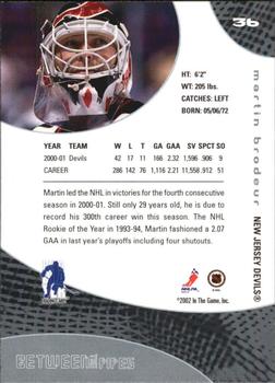 2001-02 Be a Player Between the Pipes #36 Martin Brodeur Back
