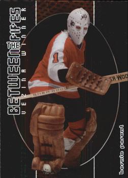 2001-02 Be a Player Between the Pipes #118 Bernie Parent Front