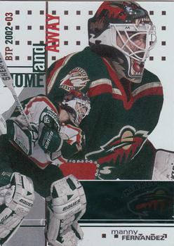 2002-03 Be a Player Between the Pipes #135 Manny Fernandez Front